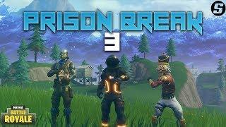 Prison Break 3 (A Fortnite Skit)