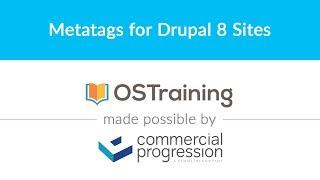 Lesson #5: Metatags for Your Drupal 8 Content