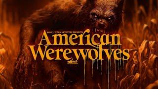 American Werewolves - FULL MOVIE - (Real Eyewitness Encounters with Dogman)