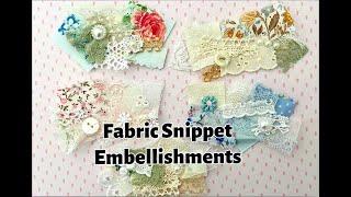 ️ Fabric Snippet Embellishments ️ How I Make Them - No Sew | Use Fabric Scraps