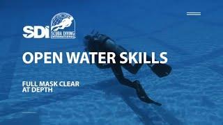 How To Clear Your Dive Mask - Full Mask Flood and Clear - SDI Open Water Skills