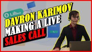 Davron Karimov making a live sales call