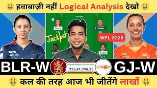 BLR-W vs GJ-W Dream Team|RCB-W vs GJ-W|RCB-W vs GJ-W Today Match Prediction