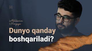 Dunyo qanday boshqariladi? | @AbdukarimMirzayev2002