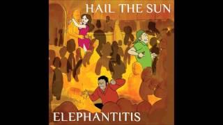 Hail The Sun - "Elephantitis" (Full EP Stream 2012)