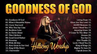 Goodness Of God ️ Best Hillsong Worship Songs Playlist 2024️ Ultimate Hillsong Worship Collection