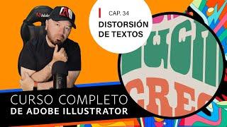 CAP. 34. DISTORSIÓN DE TEXTOS  - CURSO DE ILLUSTRATOR - Distorsión envolvente  (Texto Parte VII)