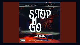 ESK MUSIQ - STOP n GO (Official Audio) | #amapiano