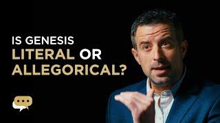 Is Genesis Literal or Allegorical?