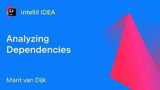 IntelliJ IDEA: Analyzing Dependencies