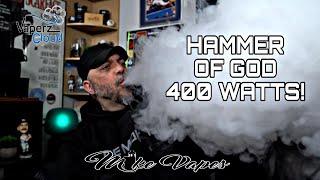 Vaping The Vaperzcloud Hammer Of God At 400 Watts!!