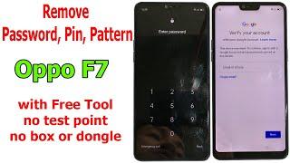 Remove Password, Pin Lock, Pattern Oppo F7 with free tool, no test point, no any box or dongle