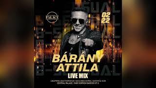 Bárány Attila @ Central Palace Sopron 2025.02.22. Live Mix