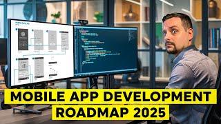 Mobile App Development Roadmap - 2025 | How to become Mobile App Developer (Complete Beginner Guide)