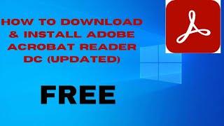 How To Download & Install Adobe Acrobat Reader DC (Updated 2022)