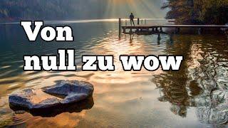 Von null zu wow ! Fotofrust und Fotoglück am Lunzer See