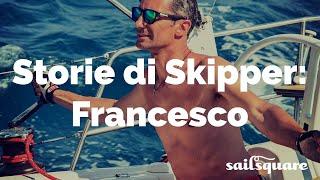 Vacanze in barca a vela con Francesco: la sua passione per il mare è contagiosa! - Sailsquare