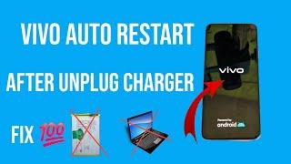 VIVO Auto Restart when using 1 - 2 minutes