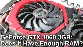 Nvidia GTX 1060 3GB Review: Does It Have Enough VRAM?