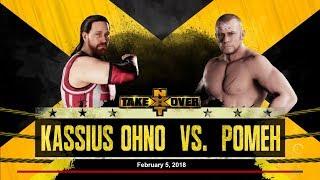 WWE 2K18. POMEH vs KASSIUS OHNO. NXT Championship