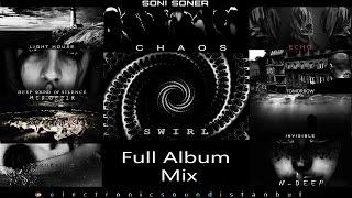 Soni Soner "Swirl Full" Full Album Set (Mix) Deep/Progressive/Techno