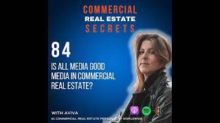 Is All Media Good Media in Commercial Real Estate?