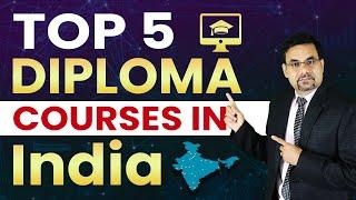 Top 5 diploma Courses in India | High Salary Diploma course in India | High Paying courses