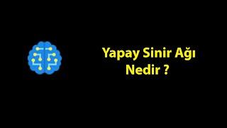 Yapay Sinir Ağı Nedir?