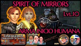 SPIRIT OF MIRRORS ARMA INICIO HUMANA LINEAGEDOS