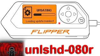 Flipper Zero Unleashed Firmware UNLSHD-080