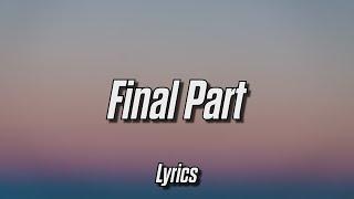 MUNN - Final Part (Lyrics)