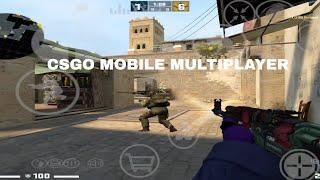 CSGO MOBILE MULTIPLAYER / CSGO MOBILE / CLIENT MOD / Counter strike SOURCE