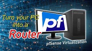 Turn your PC into a ROUTER - pfSense Virtualization/VLANs on your Home Server - Setup Guide