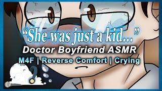 Doctor Boyfriend Comes Home Crying After A Long Day [M4F] [Reverse Comfort] [Crying] Audio RP