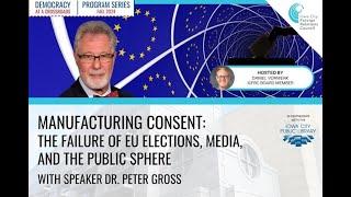 The Failure of EU Elections, Media, and the Public Sphere with Dr. Peter Gross | ICFRC