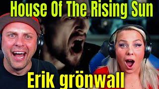 Reaction To House Of The Rising Sun - Erik grönwall (Epic Dark Version) THE WOLF HUNTERZ REACTIONS