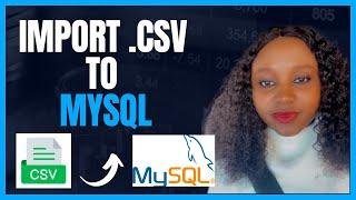 MYSQL: How to Import .CSV (Excel File) Into MYSQL Workbench