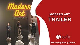 Modern Art Trailer | Olga Melnikova | Charlie Martin | Antons Barons | Robert Cottrel