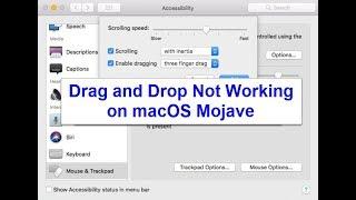 Drag and drop not working on macOS Mojave (Fixed)