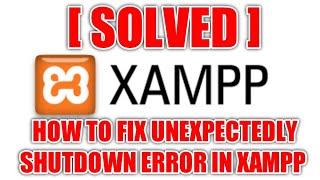 [Solved] Change  XAMPP MySQL Port(3306) | How to Fix Unexpectedly Shutdown Error in Xampp