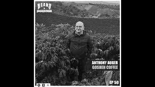 Anthony Auger (Goshen Coffee, The Effort)