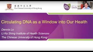 Dennis Lo: Circulating DNA as a Window into Our Health