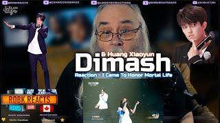 Dimash & Huang Xiaoyun Reaction - "I Came To Honor Mortal Life" | First Time Hearing - Requested