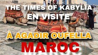 The Times Of Kabylia en visite à Agadir Oufella au Maroc