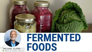 Fermented Foods Instead Of Probiotic Or Prebiotic Pills.