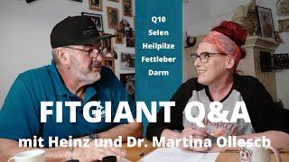 Dr. Martina Ollesch: Q10, Vitalpilze, Leakygut, Leberfasten, Fettleber, Darmgesundheit, Selen,