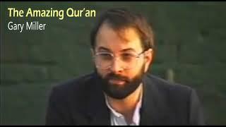 The Amazing Qur'an - Gary Miller