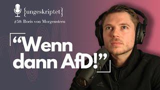 Rechter Youtuber: Die Stimme der Vernunft? - Boris von Morgenstern {ungeskriptet} #50