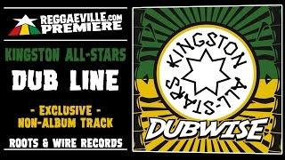 Kingston All-Stars - Dub Line [Non-Album Track - Exclusive Official Audio 2017]