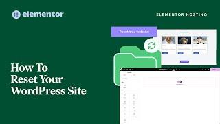 How To Reset Your WordPress Website With Elementor Hosting  #elementor #hosting #resetwebsite